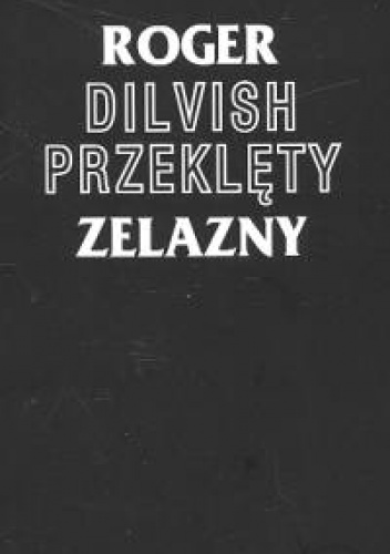 Okładka: Roger Zelazny - Dilvish przeklęty