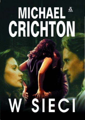 Okładka: Michael Crichton - W sieci