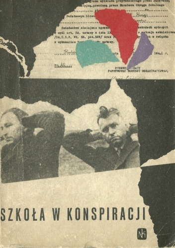 Okładka: Stanisław Brzozowski - Szkoła w konspiracji. Wspomnienia uczestników tajnego nauczania
