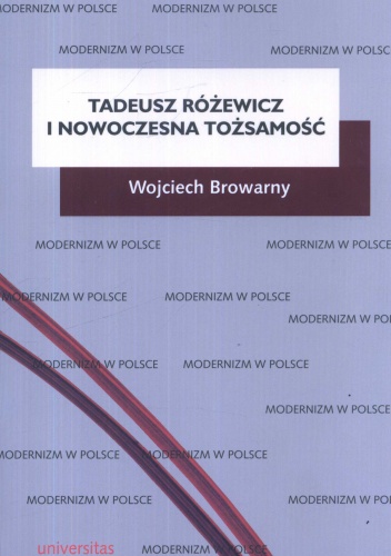 Okładka: Wojciech Browarny - Tadeusz Różewicz i nowoczesna tożsamość