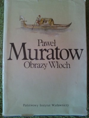 Okładka: Paweł Muratow - Obrazy Włoch, Tom II