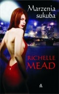 Okładka: Richelle Mead - Marzenia sukuba