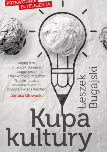 Okładka: Leszek Bugajski - Kupa kultury. Przewodnik inteligenta
