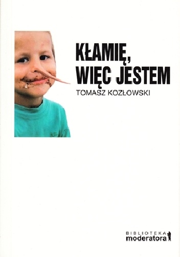 Okładka: Tomasz Kozłowski - Kłamię, więc jestem