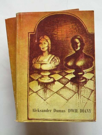 Okładka: Aleksander Dumas (ojciec) - Dwie Diany 1-2