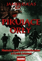 Okładka: Lucas James - Pikujące orły: niemieckie wojska powietrznodesantowe w II wojnie światowej