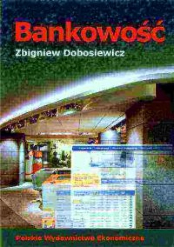 Okładka: Zbigniew Dobosiewicz - Bankowość