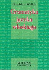 Okładka: Stanisław Widłak - Gramatyka języka włoskiego
