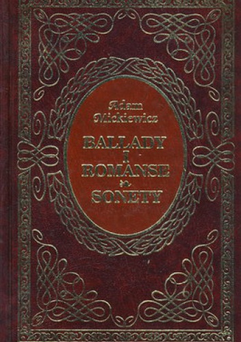 Okładka: Adam Mickiewicz - Ballady i romanse. Sonety
