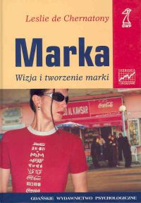 Okładka:  De Chernatony Leslie - Marka. Wizja i tworzenie marki