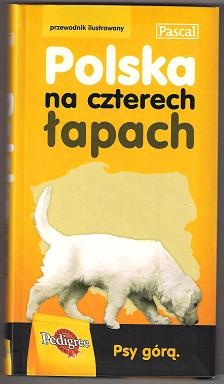 Okładka:  praca zbiorowa - Polska na czterech łapach