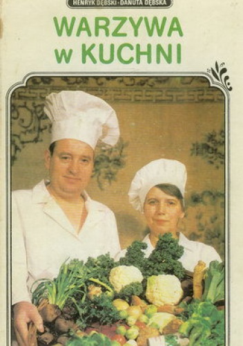 Okładka: Henryk Dębski - Warzywa w kuchni