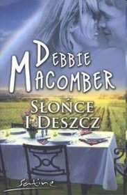 Okładka: Debbie Macomber - Słońce i deszcz