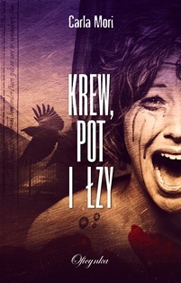 Okładka: Carla Mori - Krew, pot i łzy
