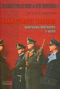 Okładka: Sir Basil Henry Liddell Hart - Karmazynowe bractwo