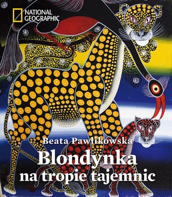 Okładka: Beata Pawlikowska - Blondynka na tropie tajemnic