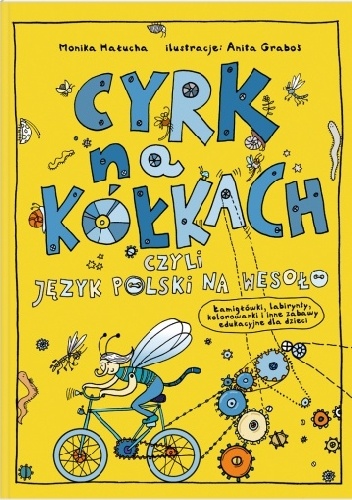 Okładka: Anita Graboś - Cyrk na kółkach, czyli język polski na wesoło