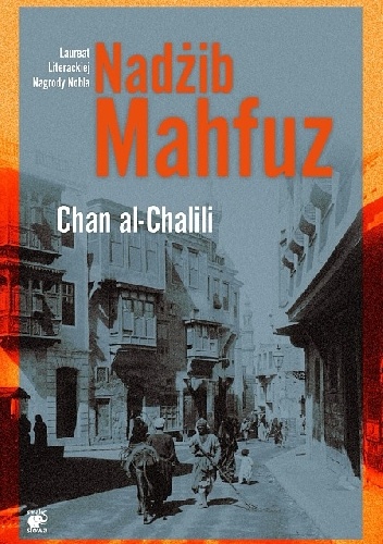 Okładka: Nadżib Mahfuz - Chan al-Chalili