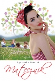 Okładka: Agnieszka Grzelak - Matecznik