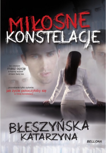 Okładka: Katarzyna Błeszyńska - Miłosne konstelacje