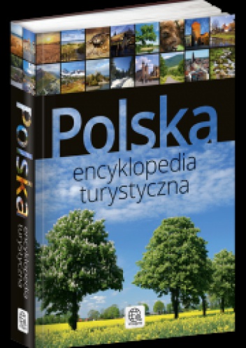 Okładka:  praca zbiorowa - Polska. Encyklopedia turystyczna