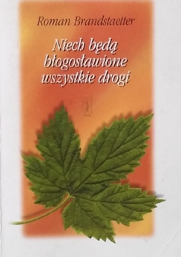 Okładka:  - Niech będą błogosławione wszystkie drogi