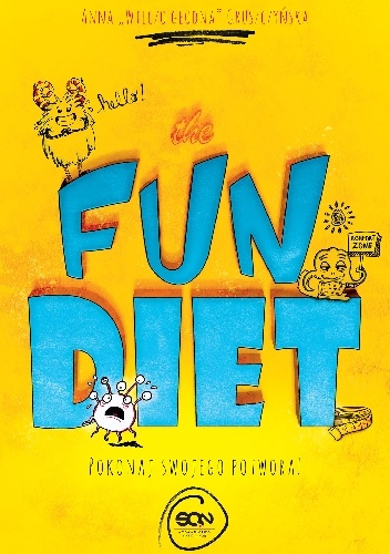 Okładka: Anna Gruszczyńska - The Fun Diet. Pokonaj wewnętrznego potwora