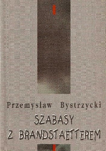 Okładka: Przemysław Bystrzycki - Szabasy z Brandstaetterem