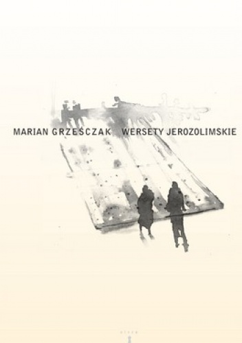 Okładka: Marian Grześczak - Wersety jerozolimskie