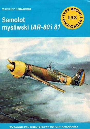 Okładka: Mariusz Konarski - Samolot myśliwski IAR 80 i 81