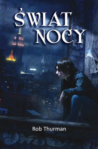 Okładka: Rob Thurman - Świat Nocy