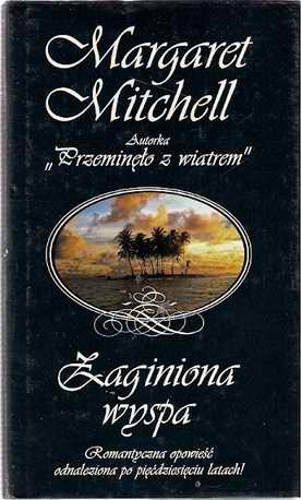 Okładka: Margaret Mitchell - Zaginiona wyspa