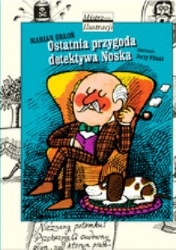 Okładka: Marian Orłoń - Ostatnia przygoda detektywa Noska