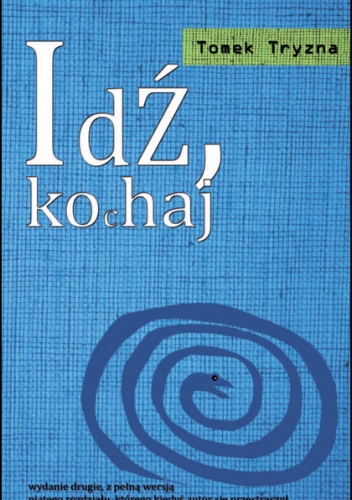 Okładka: Tomek Tryzna - Idź, kochaj