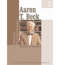 Okładka: Marjorie E. Weishaar - Aaron T. Beck. Biografia