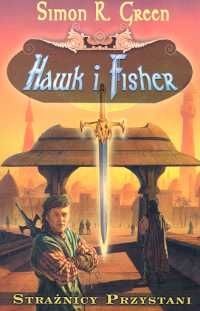 Okładka: Simon R. Green - Hawk i Fisher