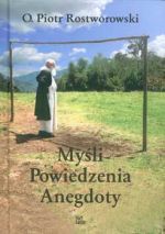 Okładka: Piotr Rostworowski - Myśli, powiedzenia, anegdoty