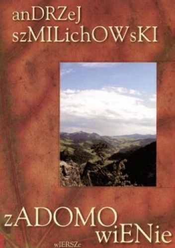 Okładka: Andrzej Szmilichowski - Zadomowienie