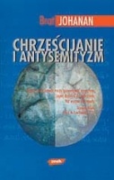 Okładka:  brat Johanan - Chrześcijanie i antysemityzm