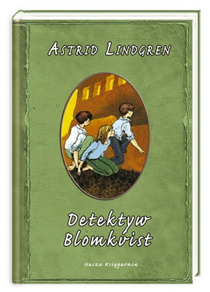Okładka: Astrid Lindgren - Detektyw Blomkvist