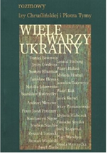 Okładka: Iza Chruślińska - Wiele twarzy Ukrainy