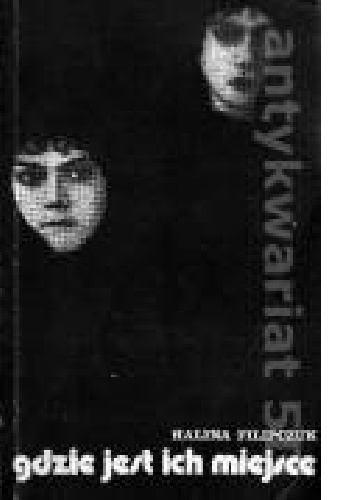 Okładka: Halina Filipczuk - Gdzie jest ich miejsce