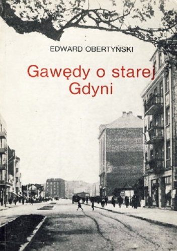 Okładka: Edward Obertyński - Gawędy o starej Gdyni