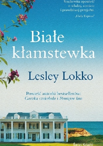 Okładka: Lesley Lokko - Białe kłamstewka