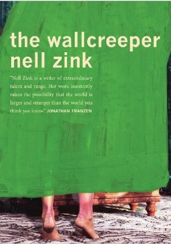Okładka: Nell Zink - The Wallcreeper