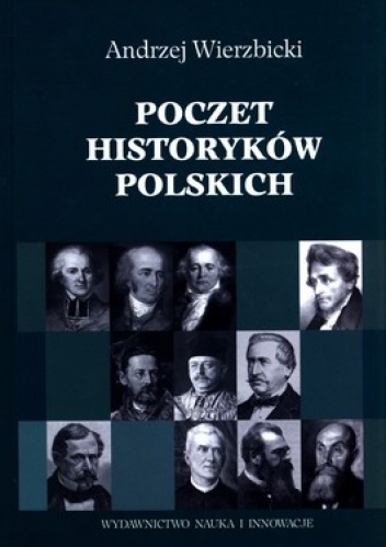 Okładka: Andrzej Wierzbicki - Poczet historyków polskich
