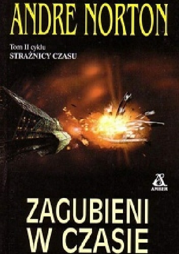 Okładka: Andre Norton - Zagubieni w czasie