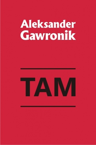 Okładka: Aleksander Gawronik - Tam