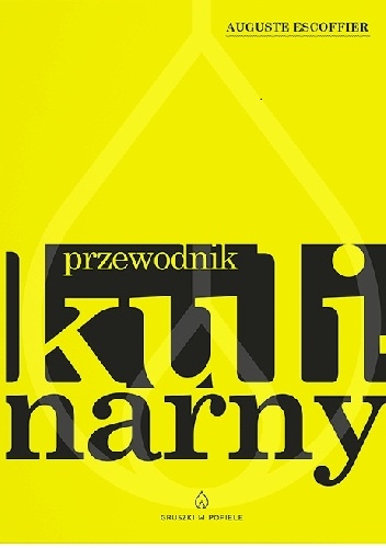 Okładka: Auguste Escoffier - Przewodnik kulinarny