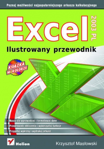 Okładka: Krzysztof Masłowski - Excel 2003 PL. Ilustrowany przewodnik